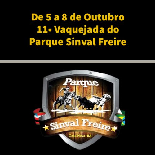 11ª edição da Vaquejada no Parque Sinval Freire promete ser o evento cultural e esportivo do ano